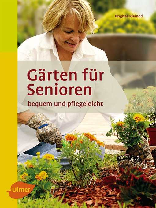 Title details for Gärten für Senioren by Brigitte Kleinod - Available